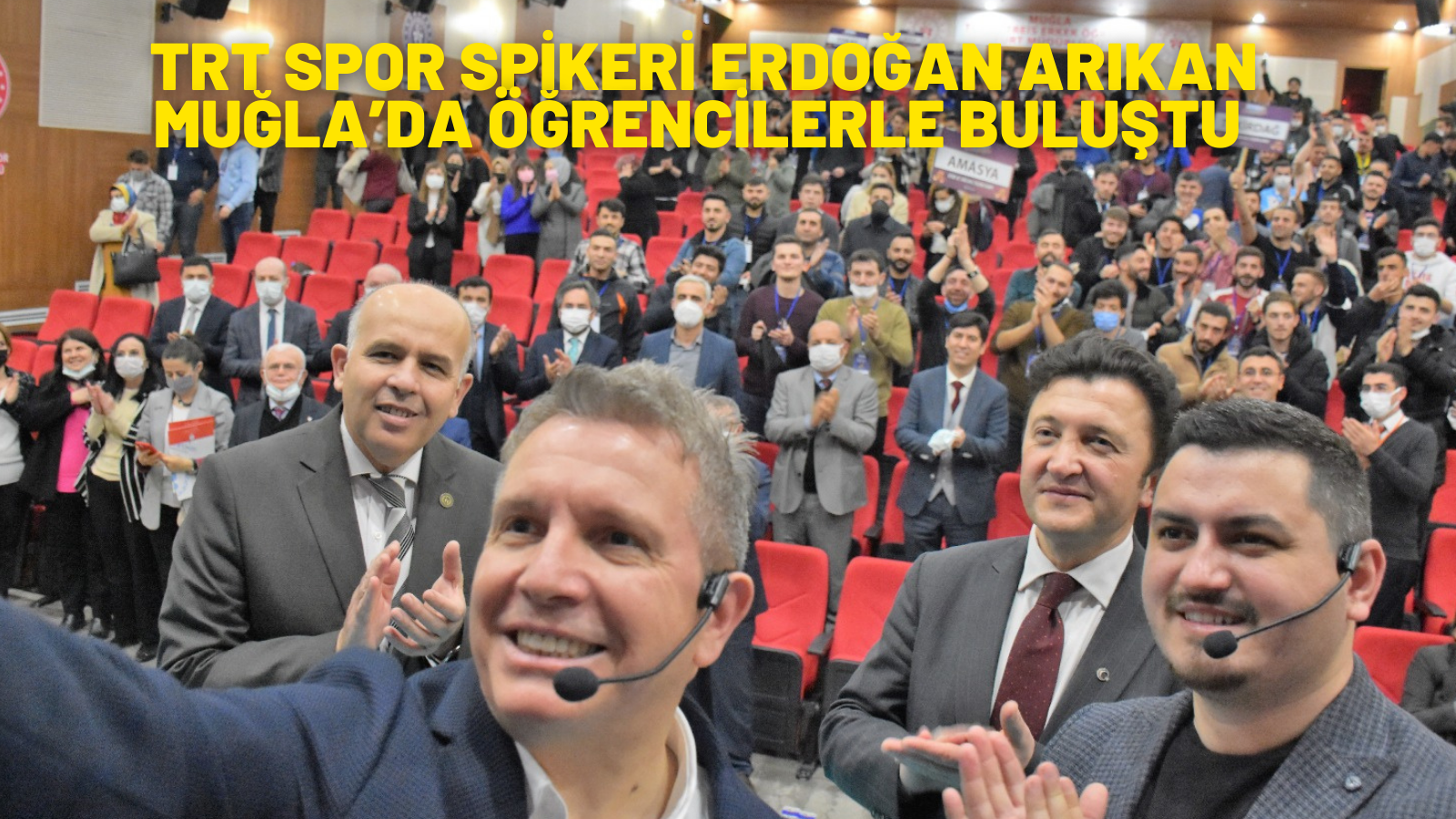 TRT SPOR SPİKERİ ERDOĞAN ARIKAN MUĞLA’DA ÖĞRENCİLERLE BULUŞTU