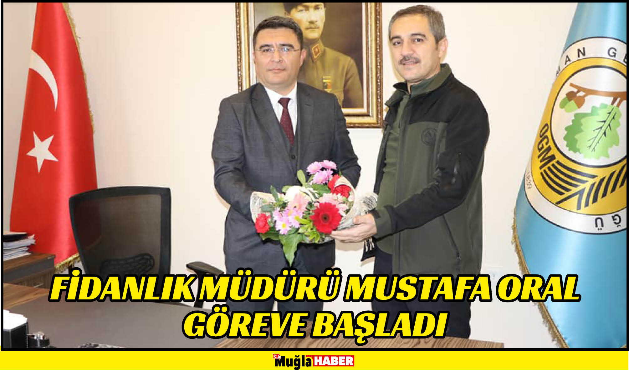 FİDANLIK MÜDÜRÜ MUSTAFA ORAL GÖREVE BAŞLADI