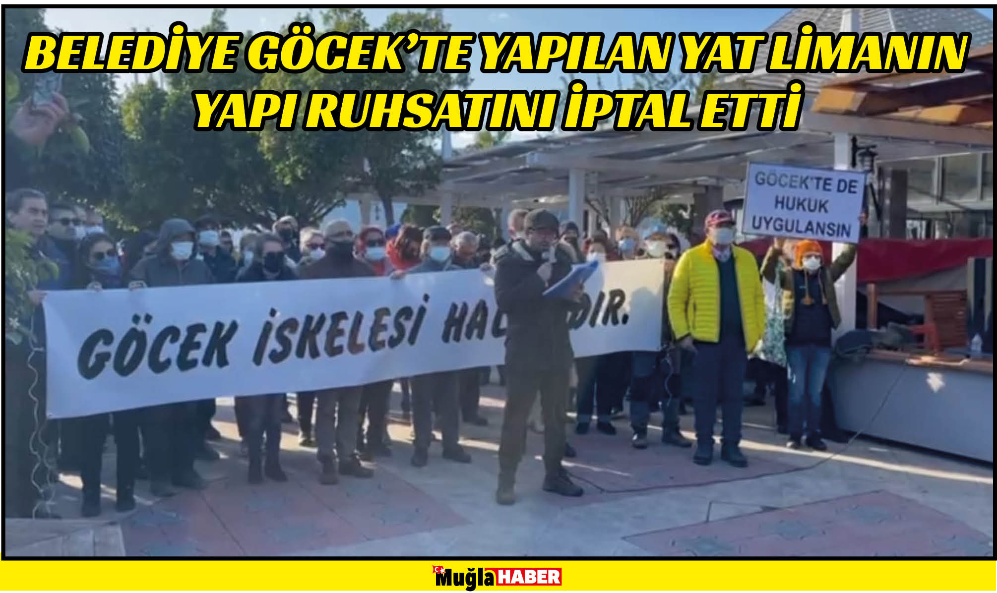 BELEDİYE GÖCEK’TE YAPILAN YAT LİMANIN YAPI RUHSATINI İPTAL ETTİ