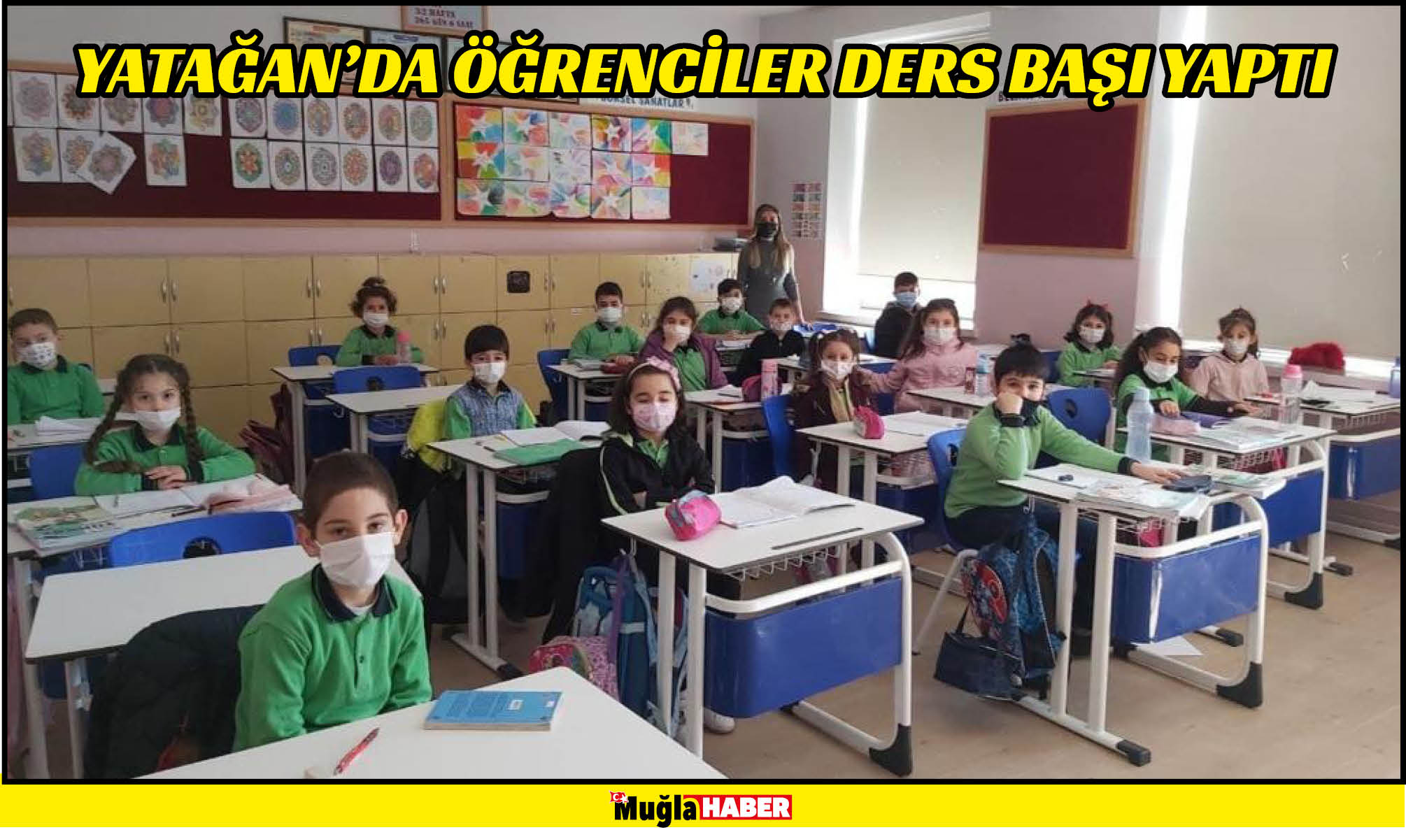 YATAĞAN’DA ÖĞRENCİLER DERS BAŞI YAPTI