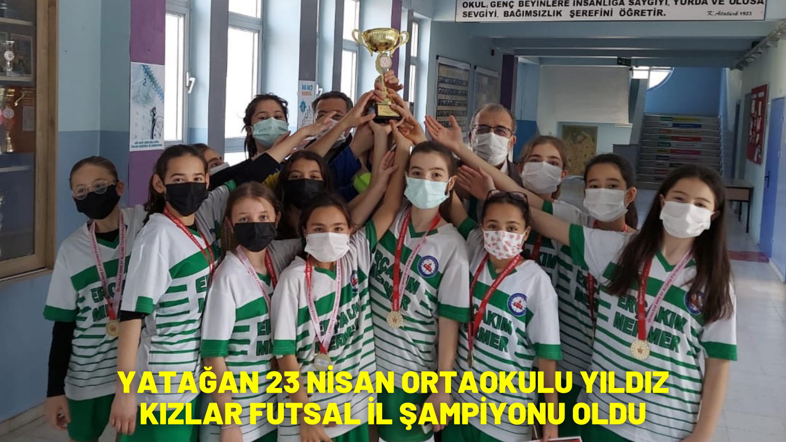 YATAĞAN 23 NİSAN ORTAOKULU YILDIZ KIZLAR FUTSAL İL ŞAMPİYONU OLDU