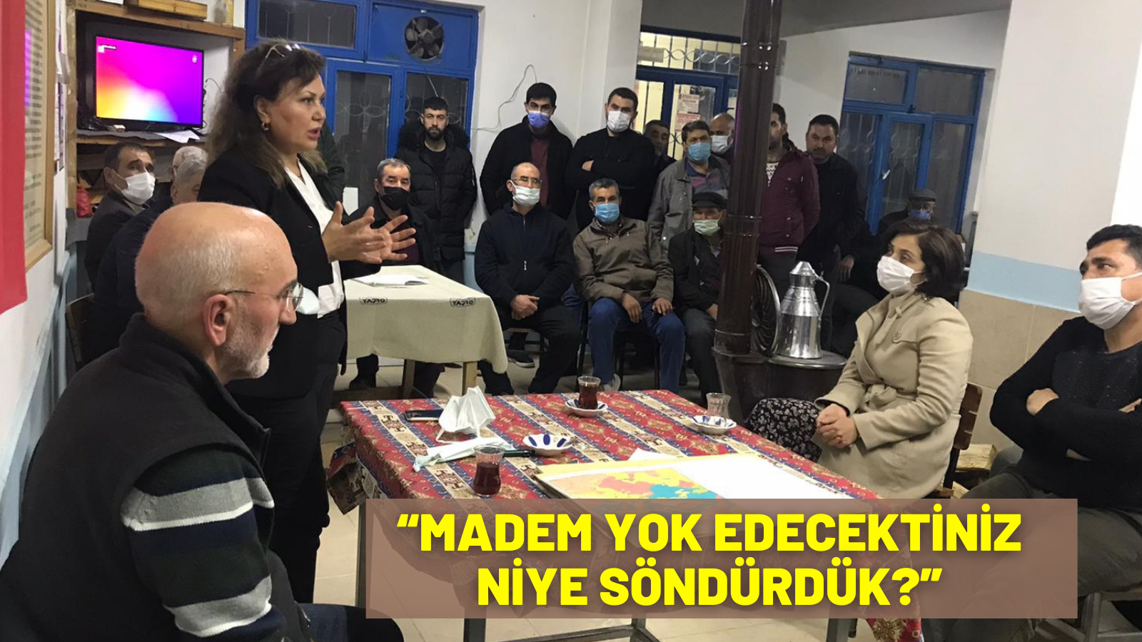 “MADEM YOK EDECEKTİNİZ NİYE SÖNDÜRDÜK?”