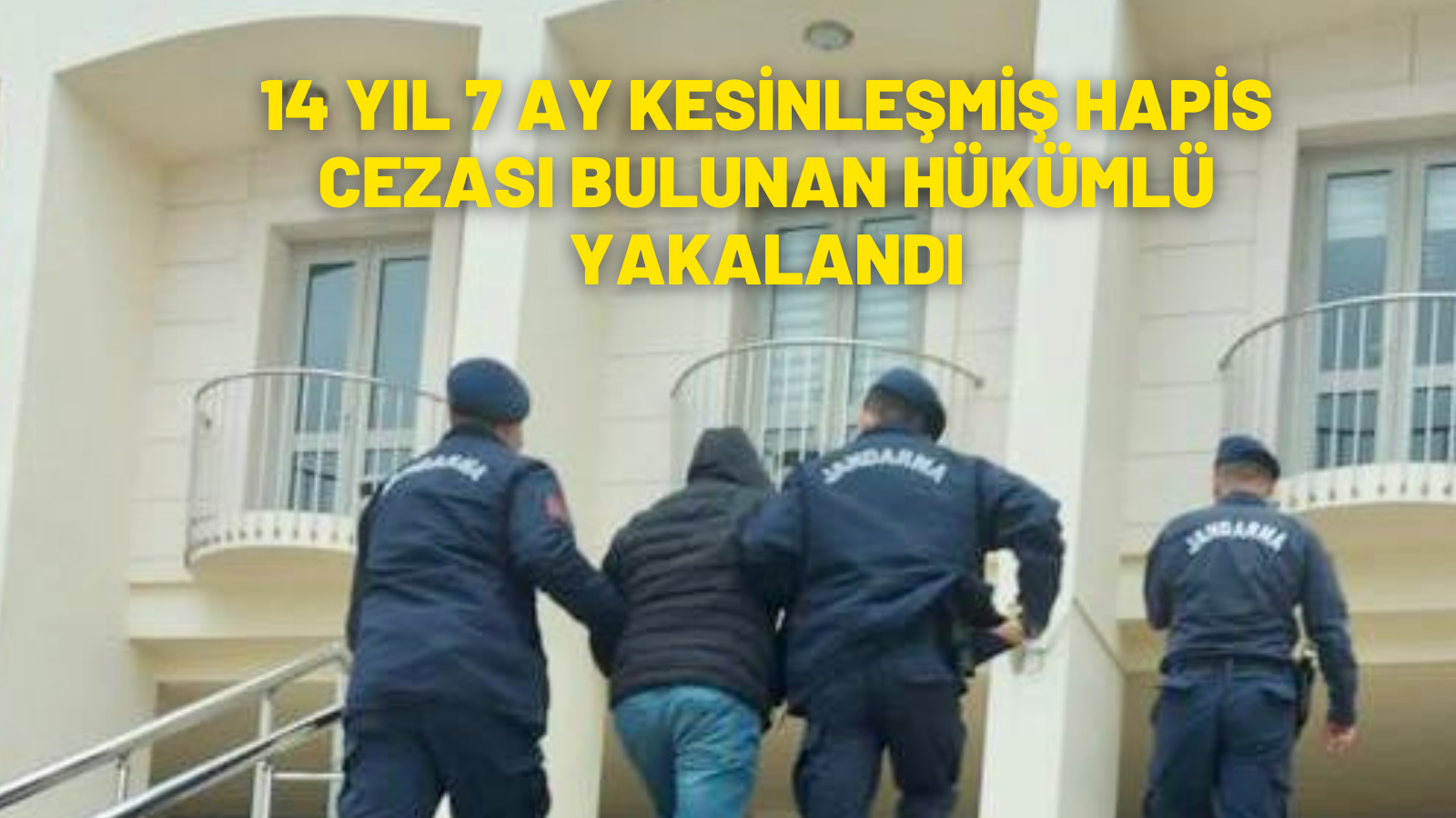 14 yıl 7 ay kesinleşmiş hapis cezası bulunan hükümlü yakalandı