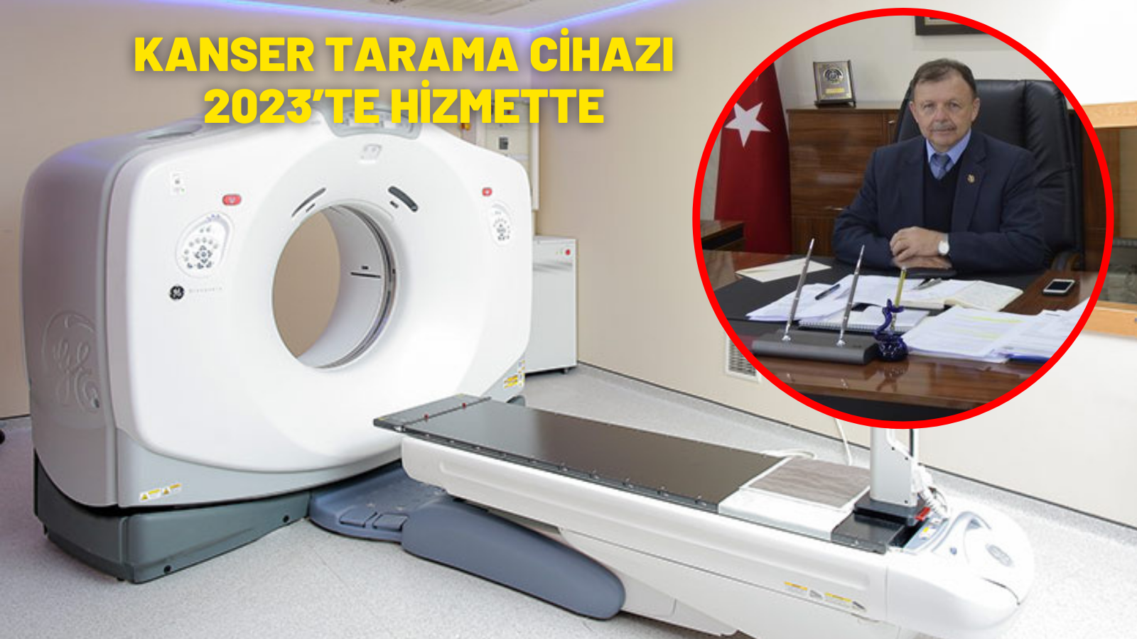 KANSER TARAMA CİHAZI 2023’TE HİZMETTE