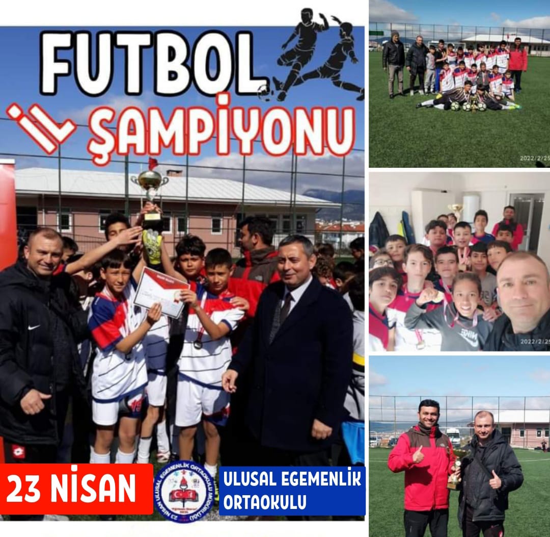 FUTBOL İL ŞAMPİYONU YATAĞAN 23 NİSAN ORTAOKULU