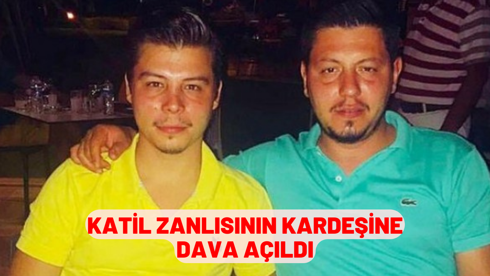 GÜLTEKİN DAVASINDA FLAŞ GELİŞME!