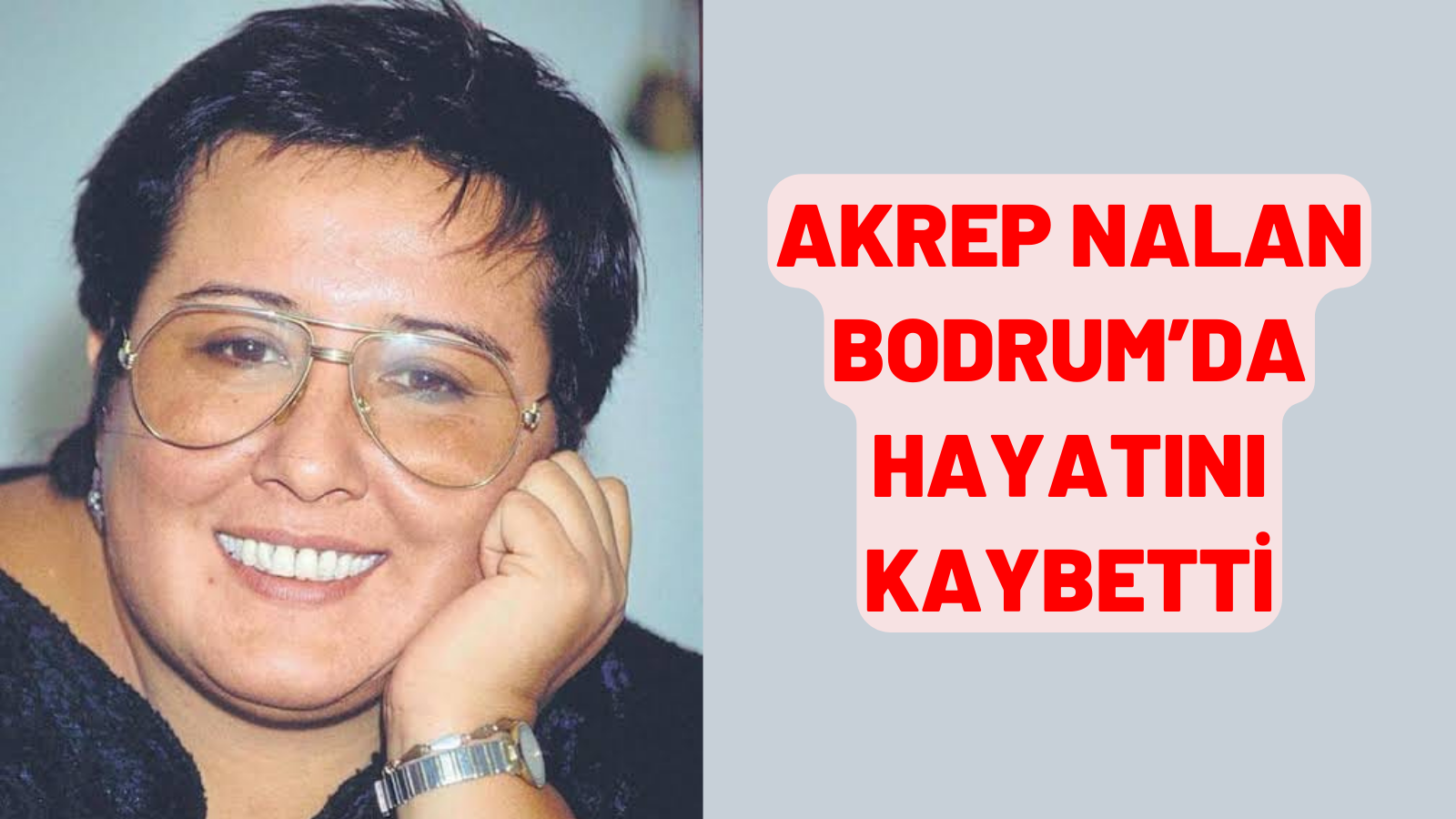 AKREP NALAN BODRUM’DA HAYATINI KAYBETTİ