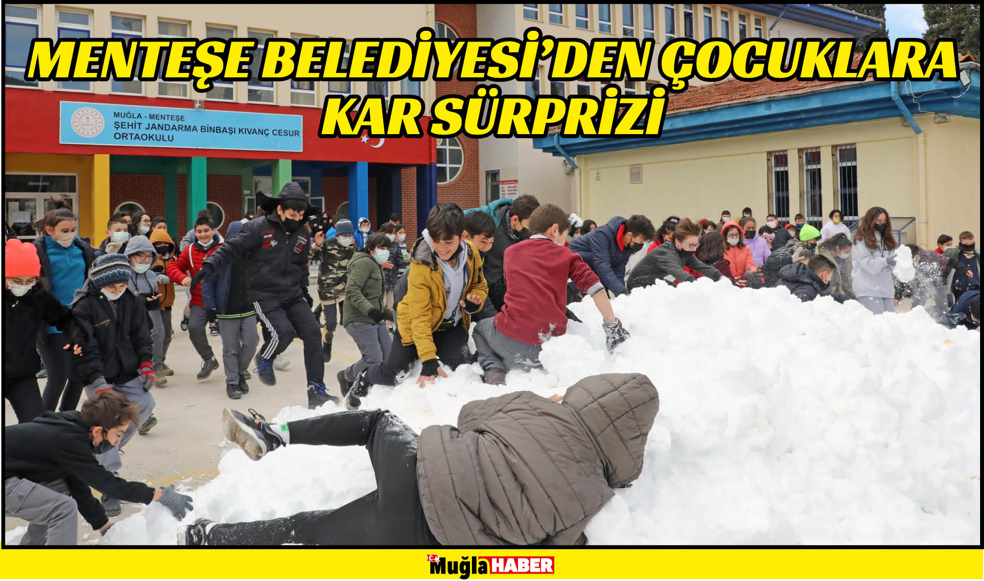 MENTEŞE BELEDİYESİ’DEN ÇOCUKLARA KAR SÜRPRİZİ