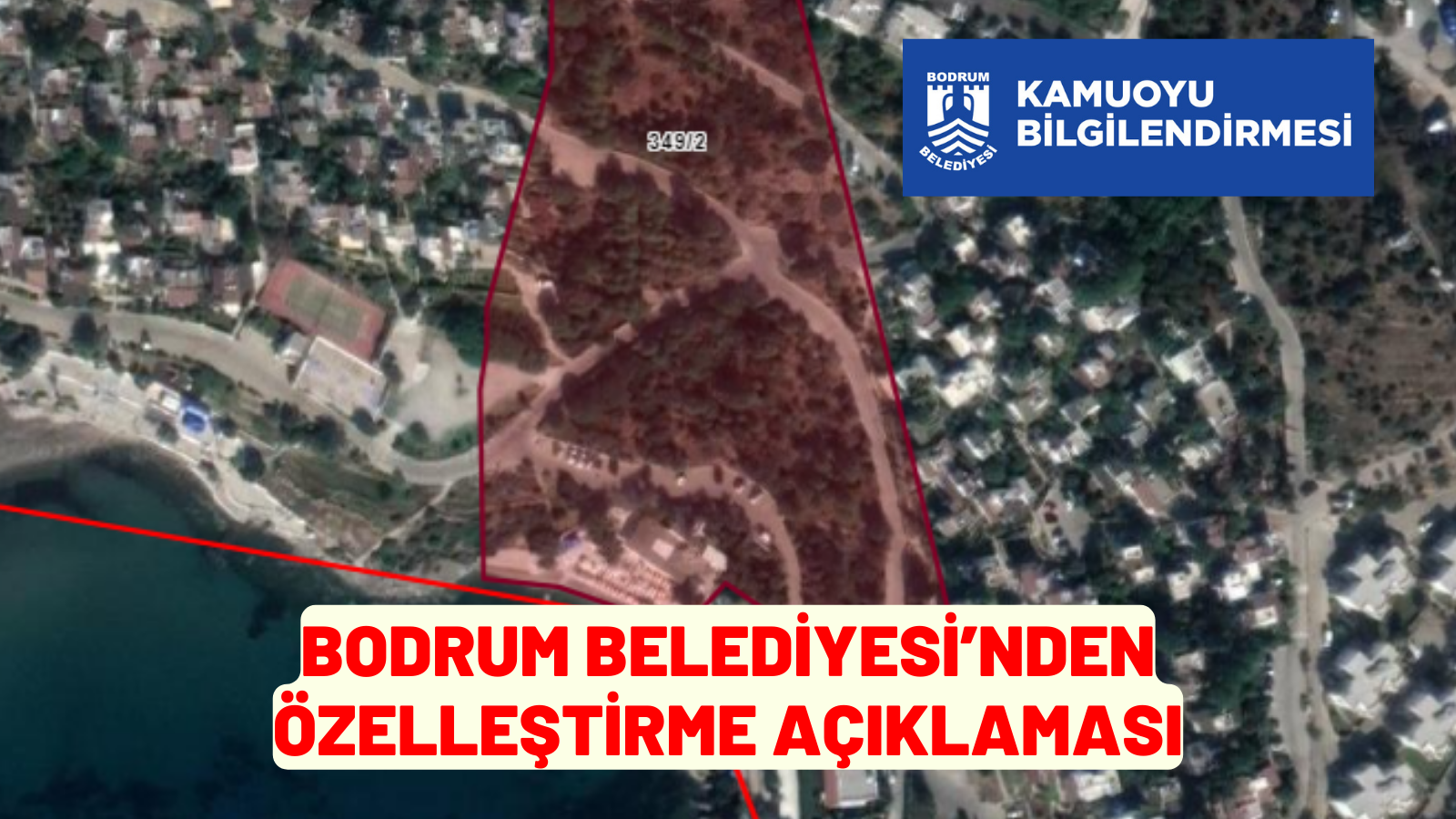 BODRUM BELEDİYESİ’NDEN ÖZELLEŞTİRME AÇIKLAMASI