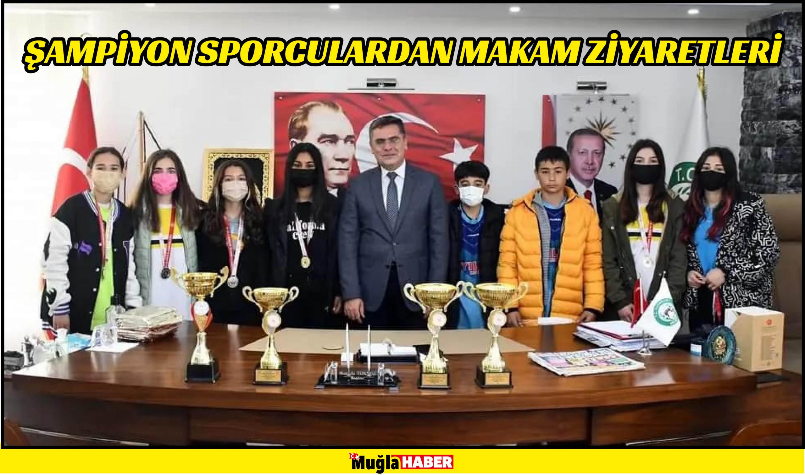 ŞAMPİYON SPORCULARDAN MAKAM ZİYARETLERİ