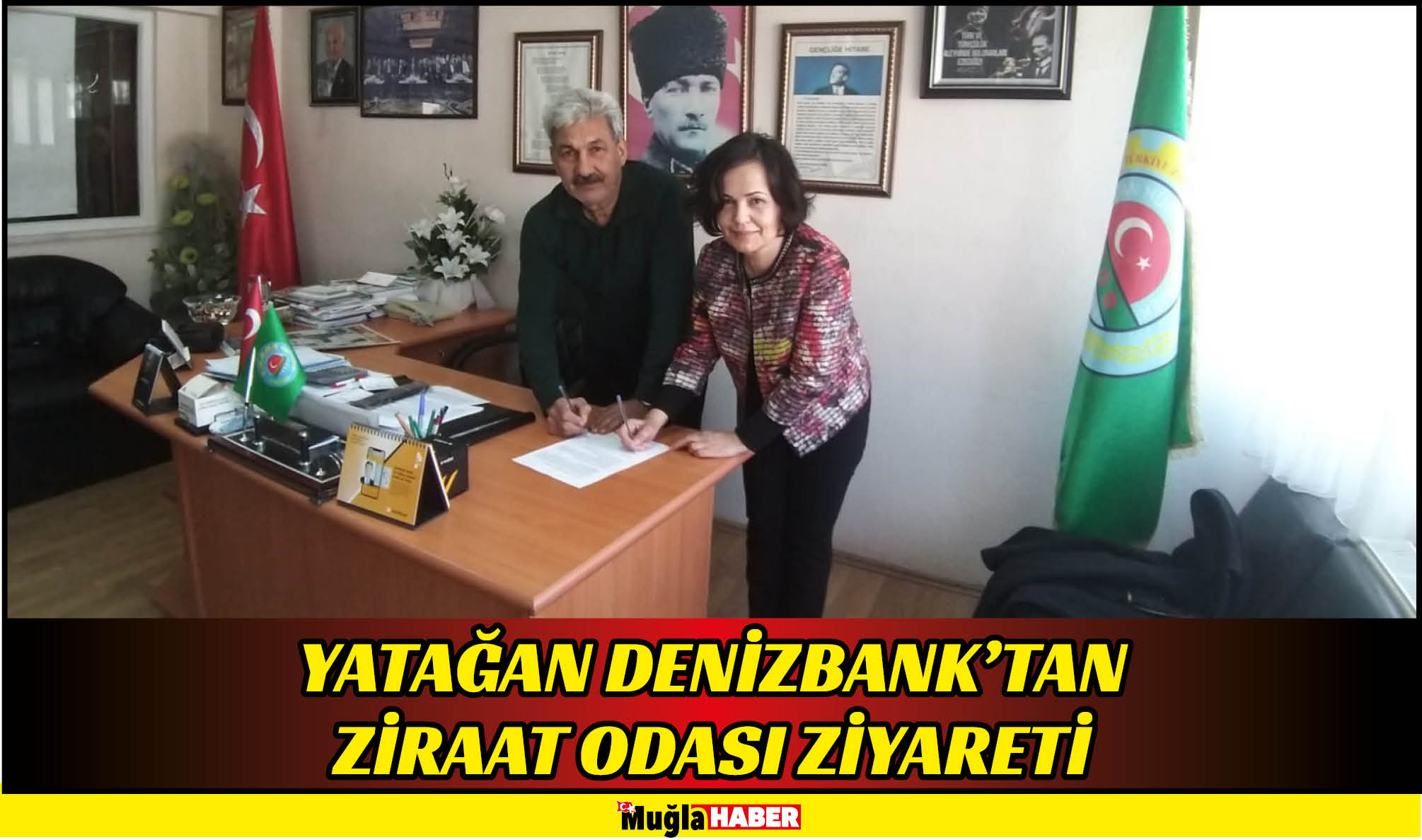 YATAĞAN DENİZBANK’TAN ZİRAAT ODASI ZİYARETİ