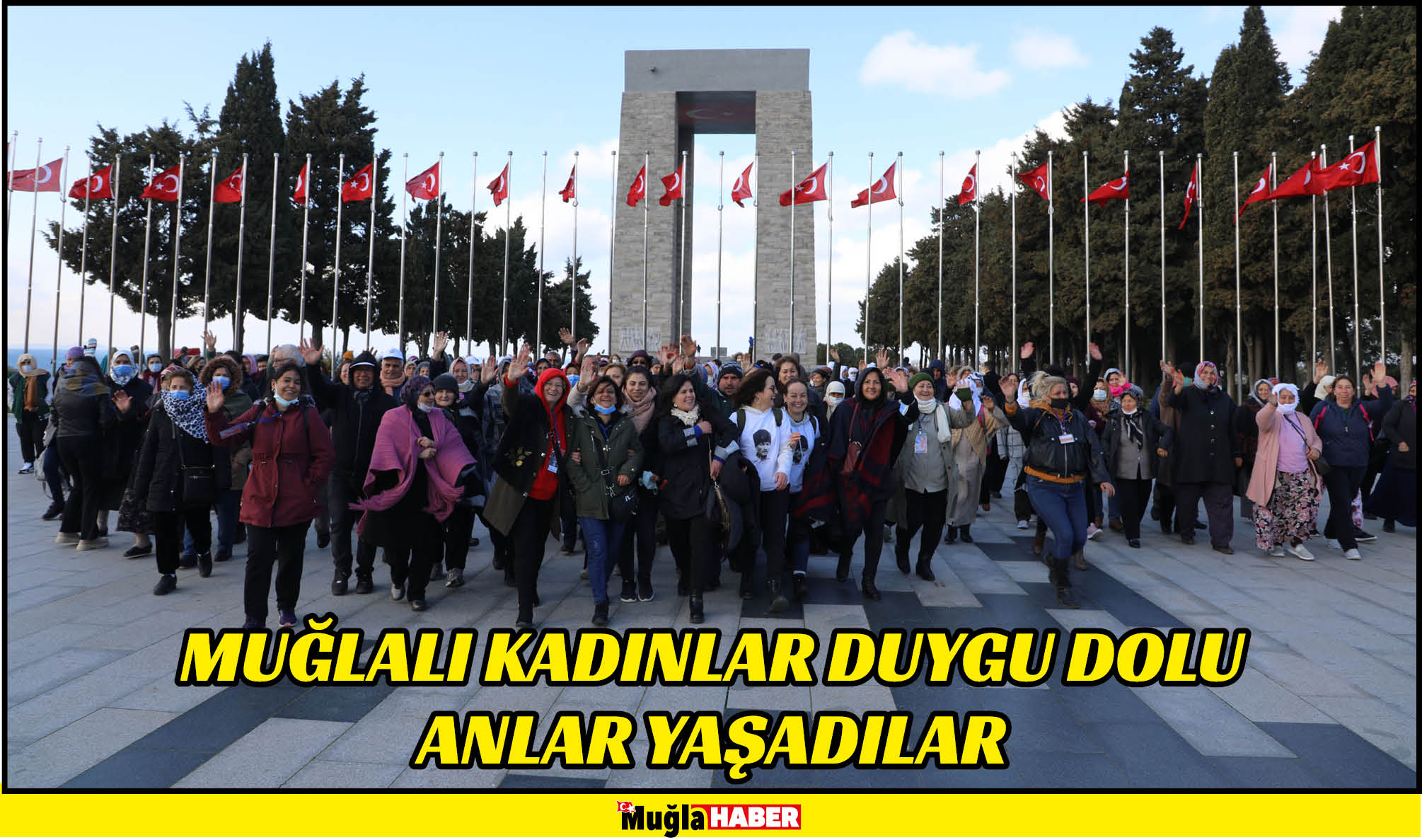 MUĞLALI KADINLAR DUYGU DOLU ANLAR YAŞADILAR