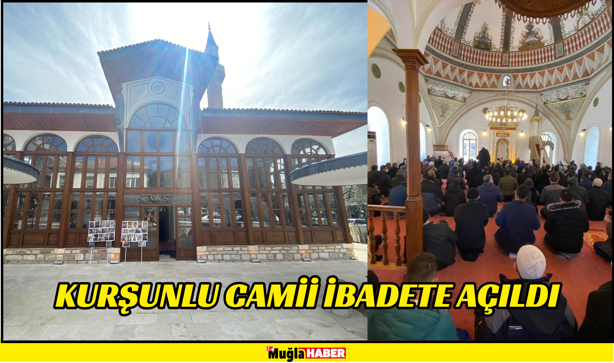 KURŞUNLU CAMİİ İBADETE AÇILDI