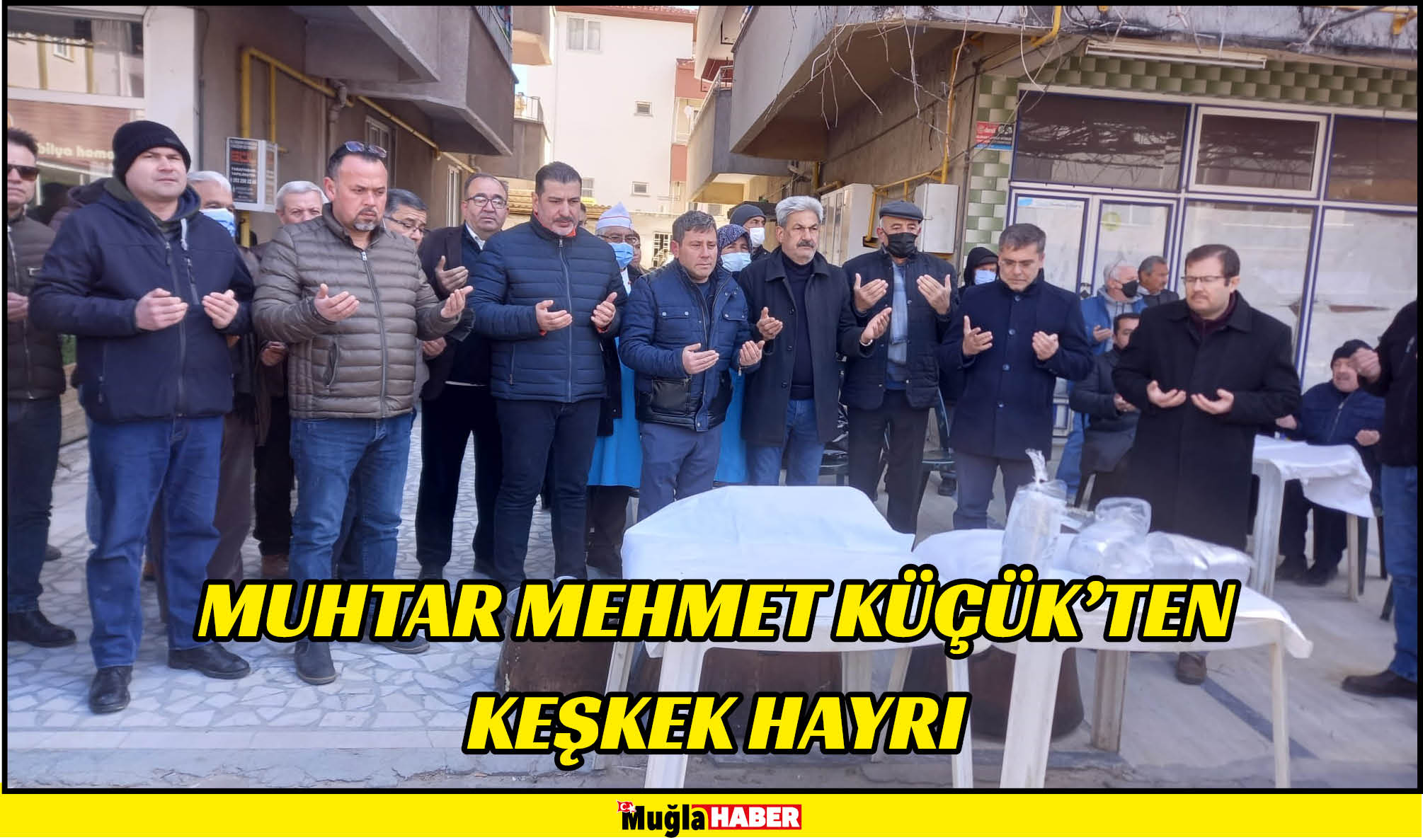 MUHTAR MEHMET KÜÇÜK’TEN KEŞKEK HAYRI