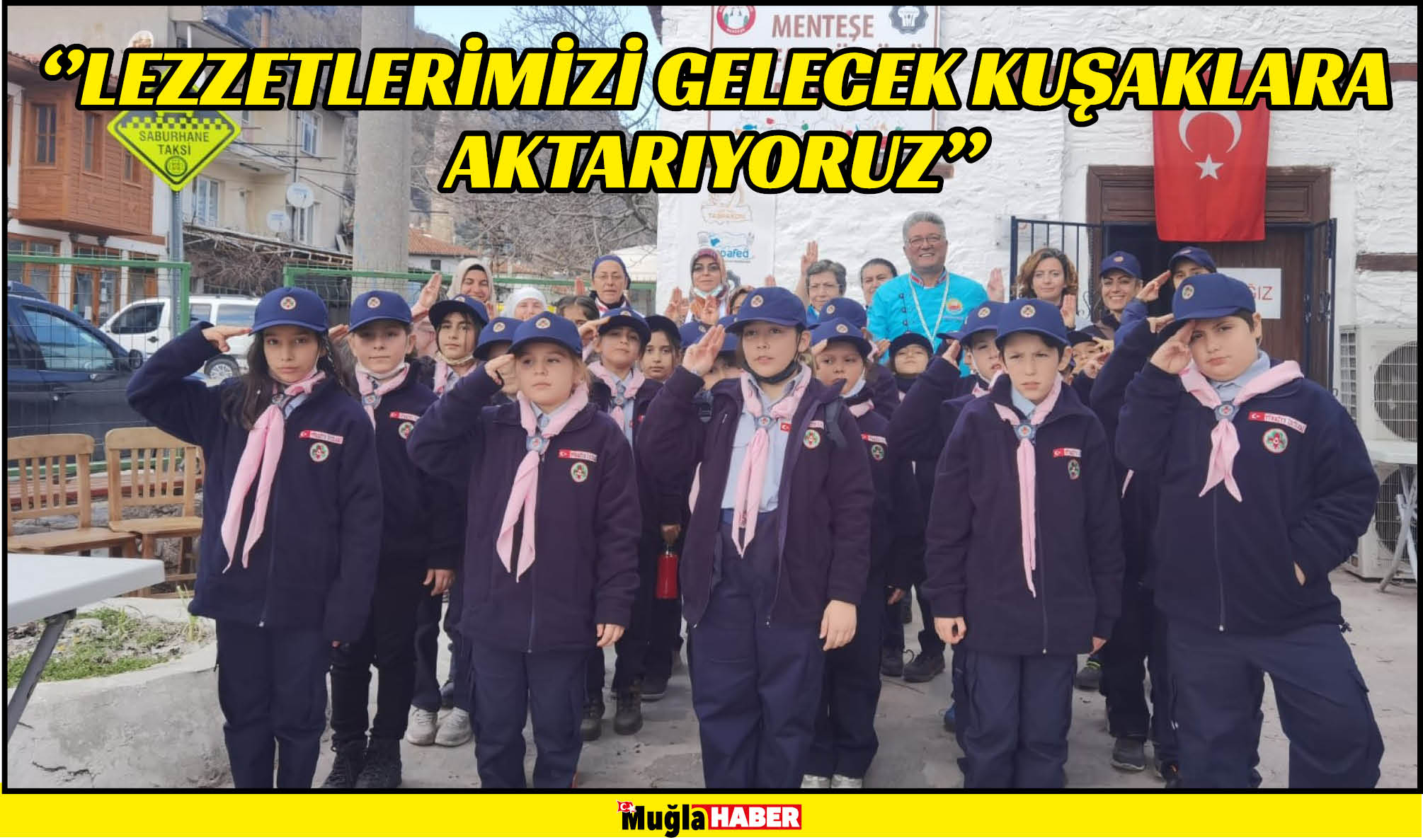 ‘’LEZZETLERİMİZİ GELECEK KUŞAKLARA AKTARIYORUZ’’