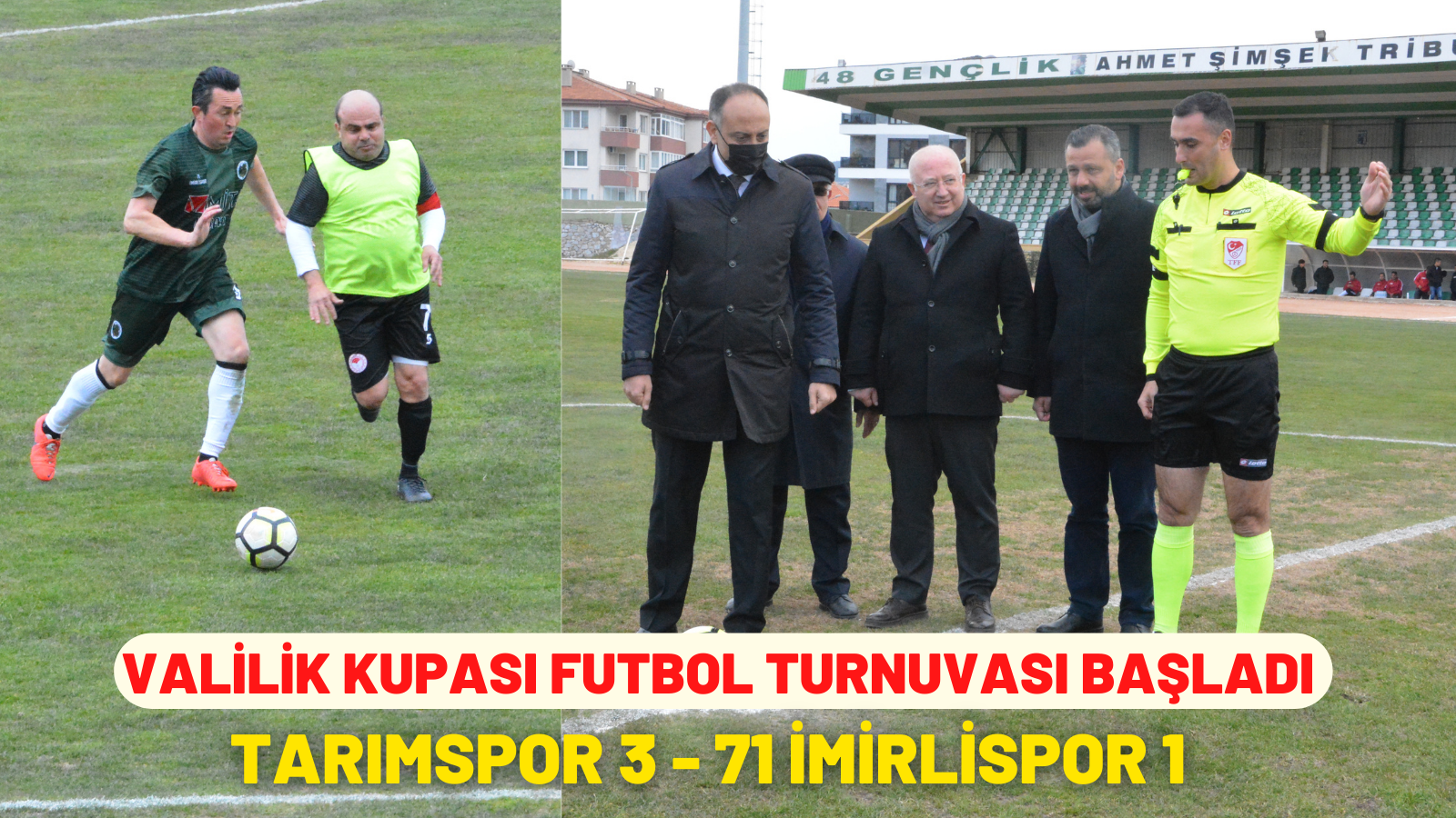 VALİLİK KUPASI FUTBOL TURNUVASI BAŞLADI