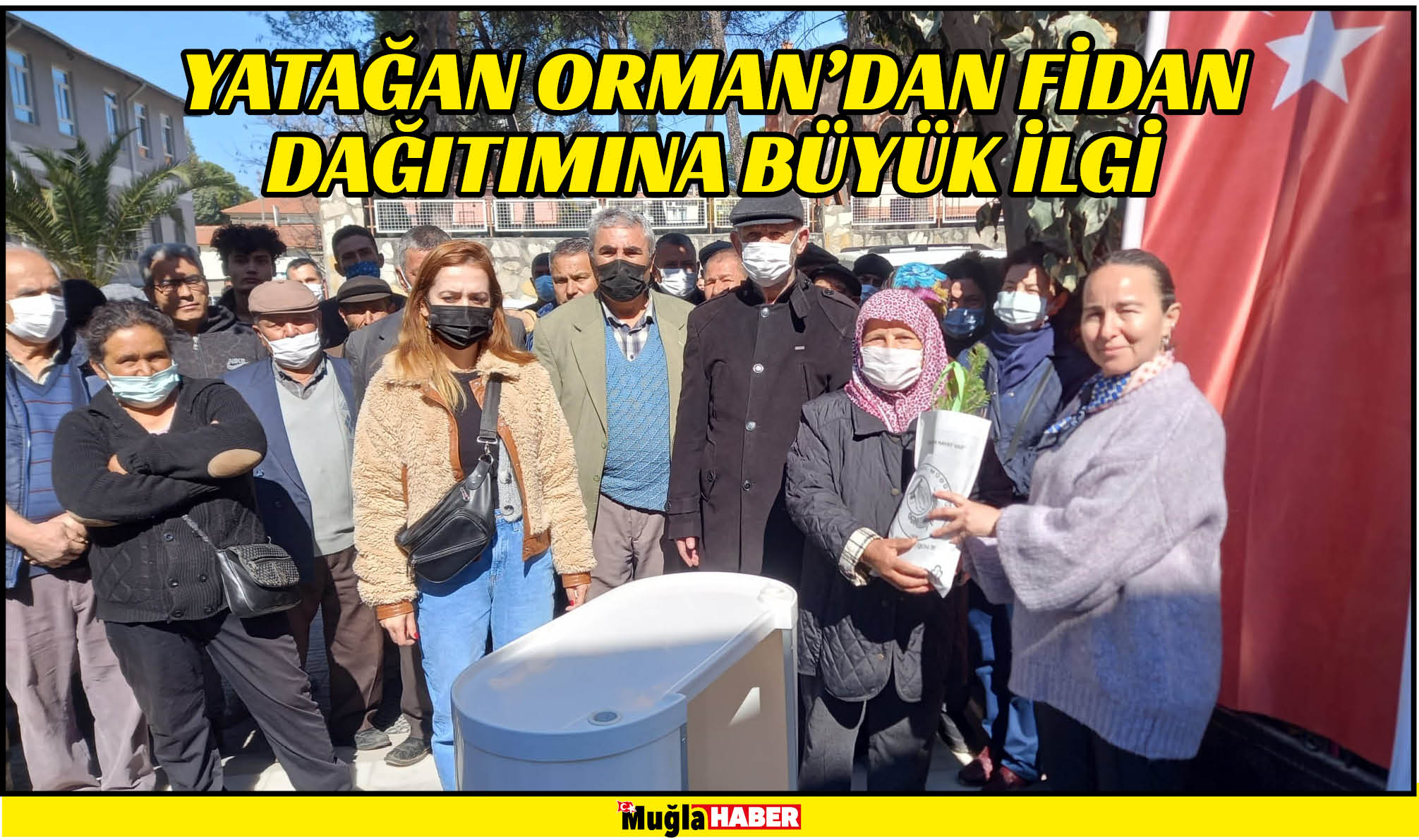 YATAĞAN ORMAN’DAN FİDAN DAĞITIMINA BÜYÜK İLGİ