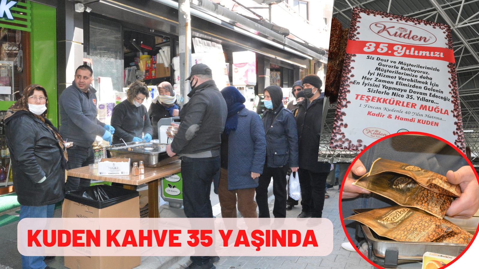 KUDEN KAHVE 35 YAŞINDA