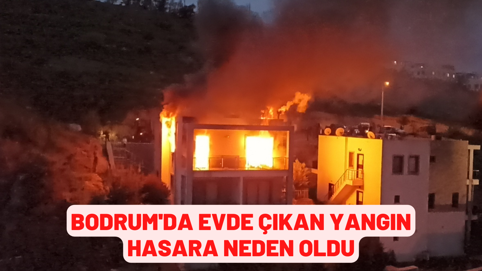 Bodrum'da evde çıkan yangın hasara neden oldu