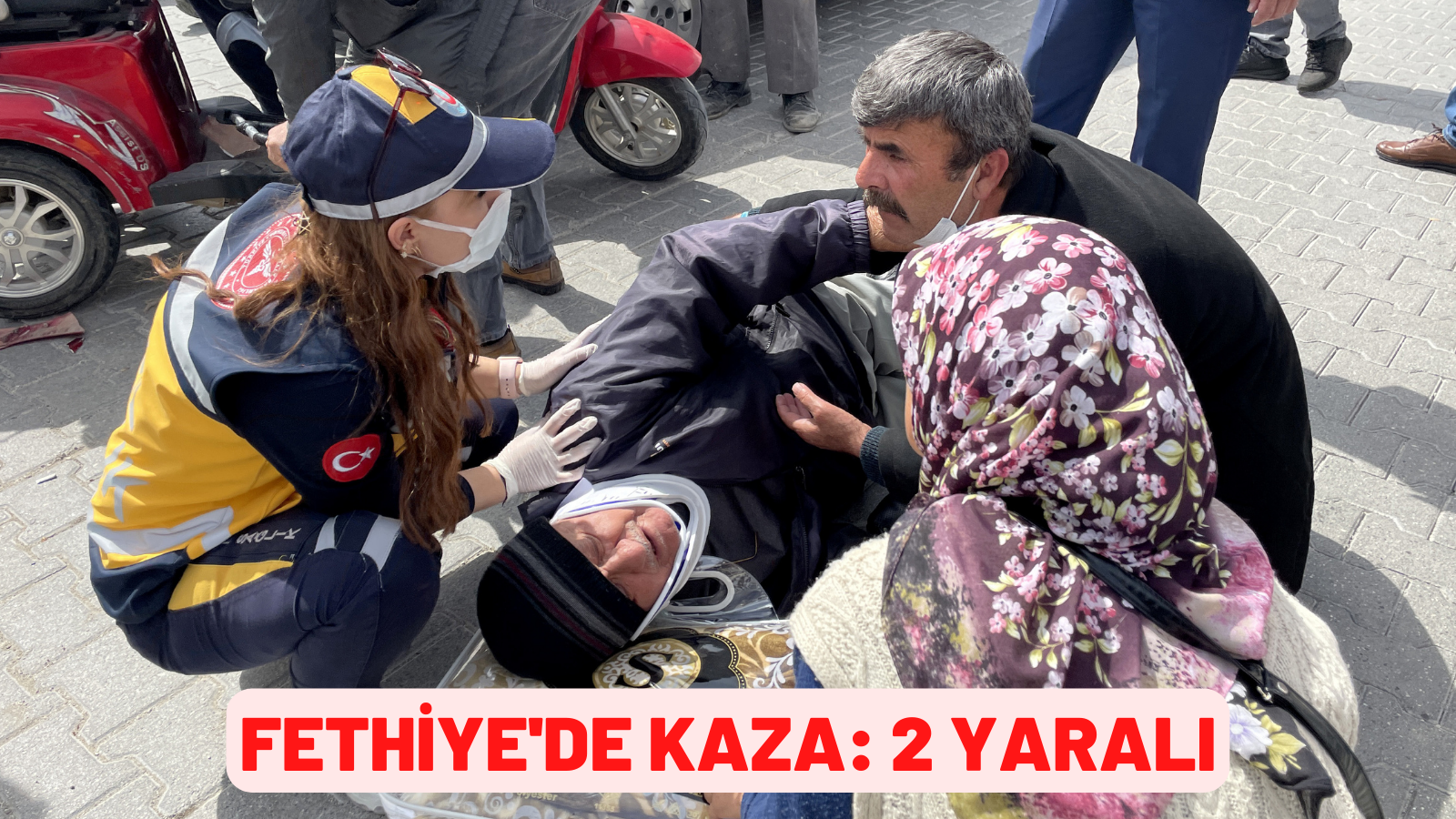 FETHİYE'DE KAZA: 2 YARALI