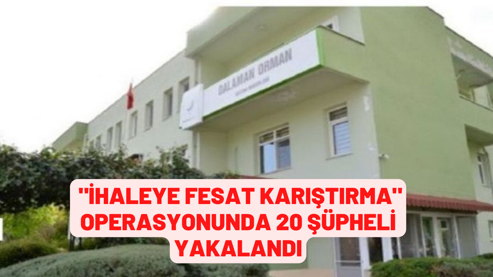 "ihaleye fesat karıştırma" operasyonunda 20 şüpheli yakalandı