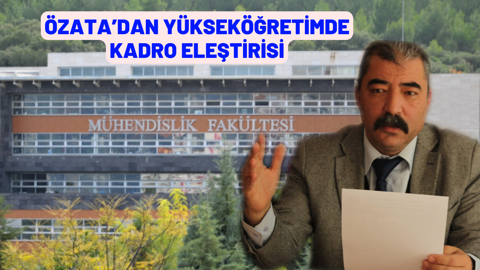 ÖZATA’DAN YÜKSEKÖĞRETİMDE KADRO ELEŞTİRİSİ