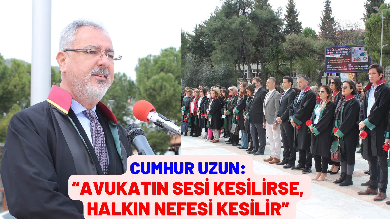 UZUN: “AVUKATIN SESİ KESİLİRSE, HALKIN NEFESİ KESİLİR”