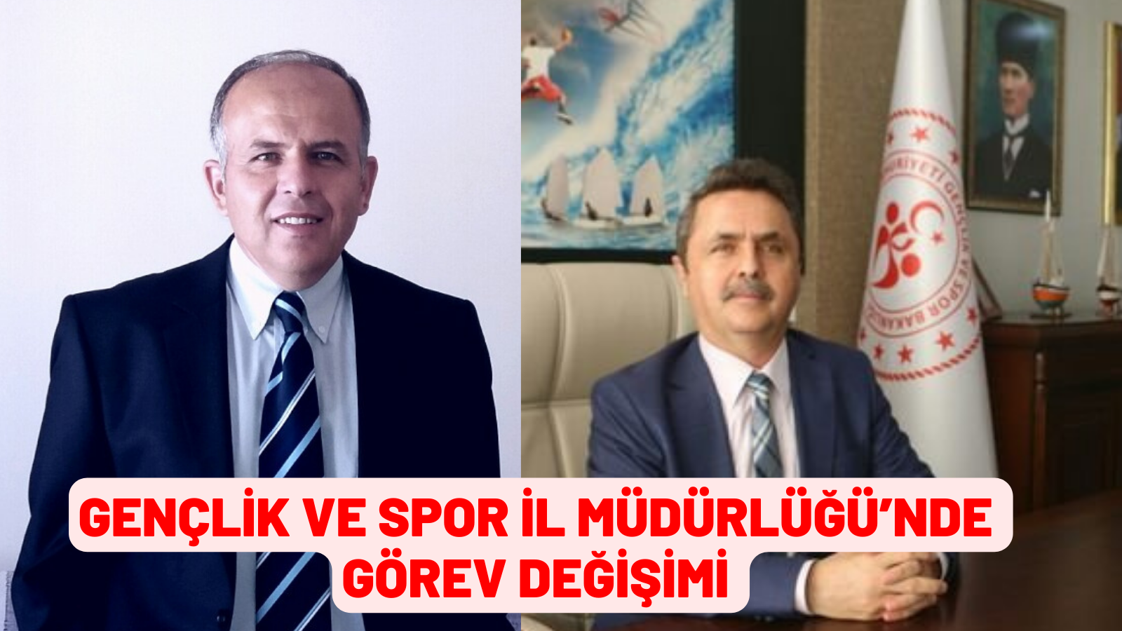 GENÇLİK VE SPOR İL MÜDÜRLÜĞÜ’NDE GÖREV DEĞİŞİMİ