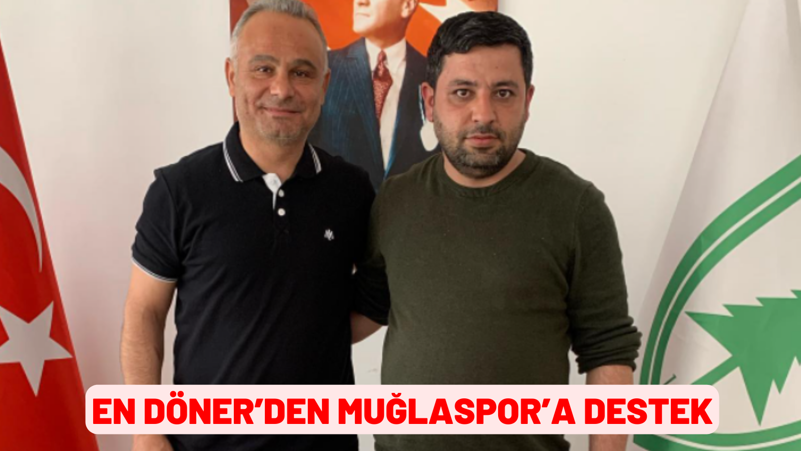 EN DÖNER’DEN MUĞLASPOR’A DESTEK