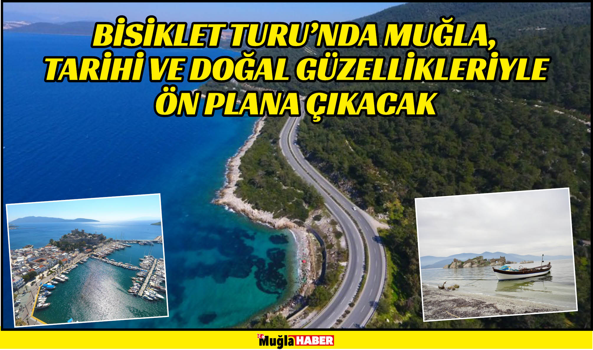 BİSİKLET TURU'NDA MUĞLA, TARİHİ VE DOĞAL GÜZELLİKLERİYLE ÖN PLANA ÇIKACAK