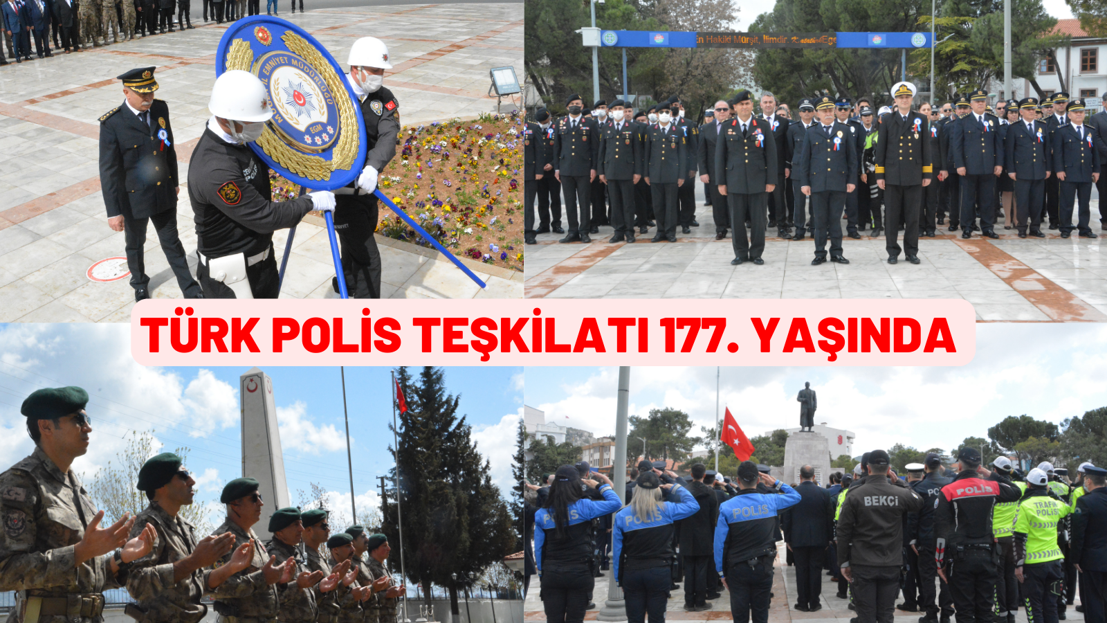 TÜRK POLİS TEŞKİLATI 177. YAŞINDA