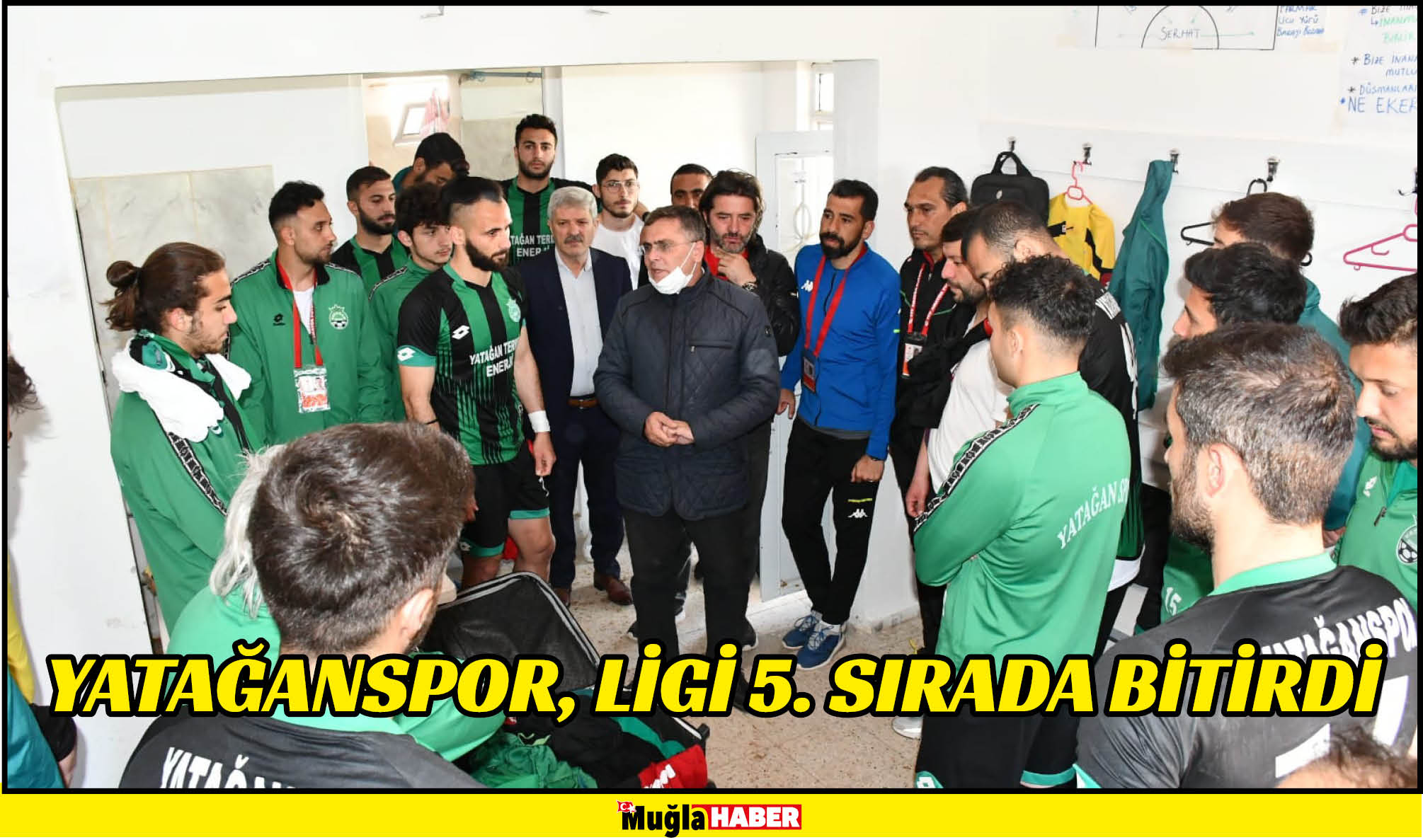 YATAĞANSPOR, LİGİ 5. SIRADA BİTİRDİ