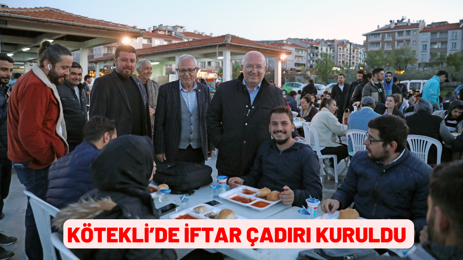 KÖTEKLİ’DE İFTAR ÇADIRI KURULDU