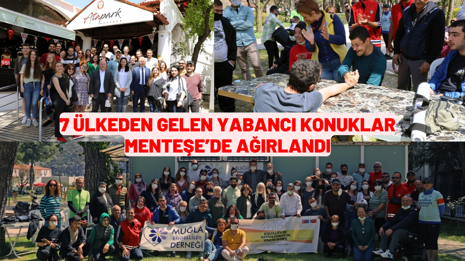 7 ÜLKEDEN GELEN YABANCI KONUKLAR MENTEŞE’DE AĞIRLANDI