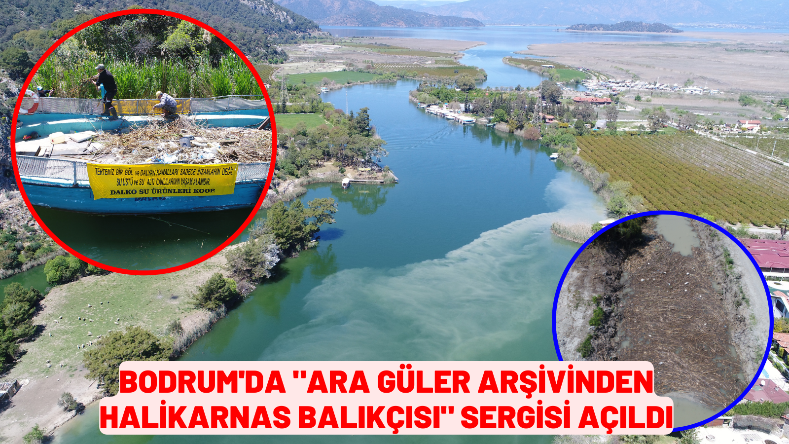 Dalyan kanalının rengi çamur ve sazlık nedeniyle değişti