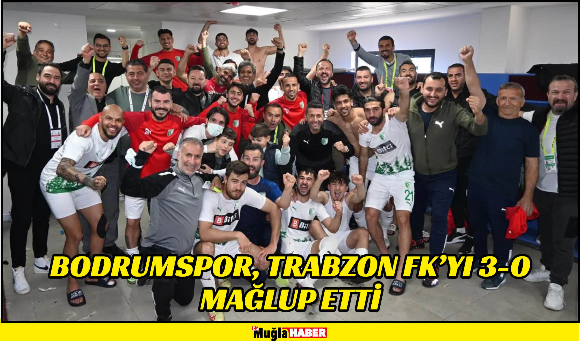 BODRUMSPOR, TRABZON FK’YI 3-0 MAĞLUP ETTİ