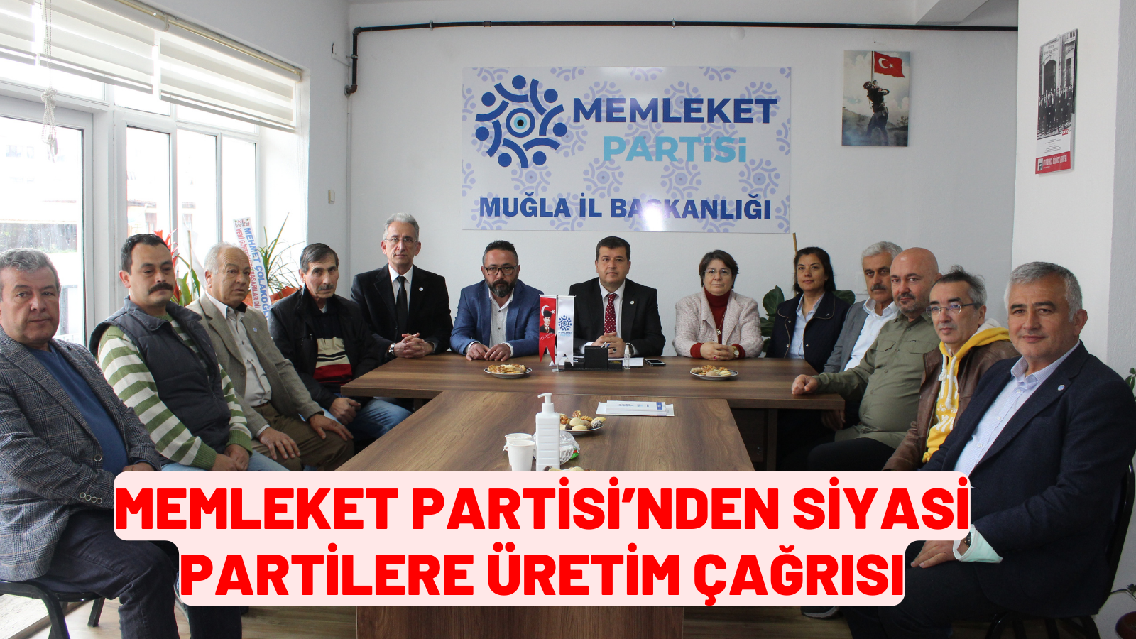 MEMLEKET PARTİSİ’NDEN SİYASİ PARTİLERE ÜRETİM ÇAĞRISI