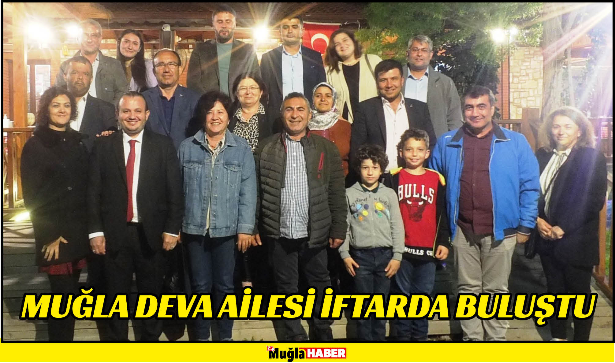 MUĞLA DEVA AİLESİ İFTARDA BULUŞTU