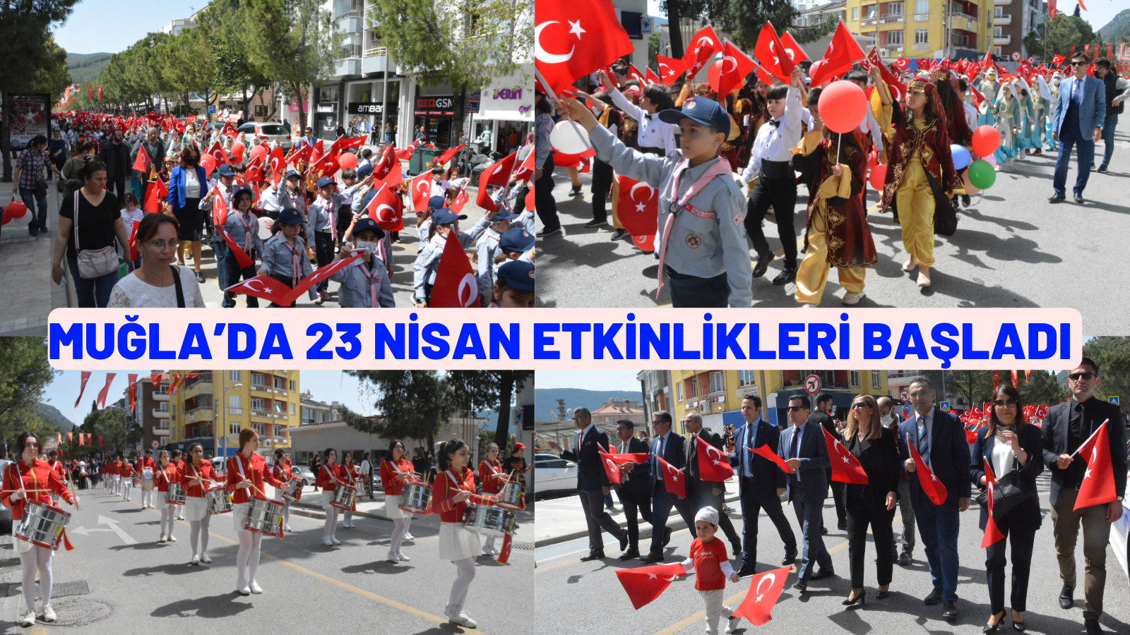 MUĞLA’DA 23 NİSAN ETKİNLİKLERİ BAŞLADI