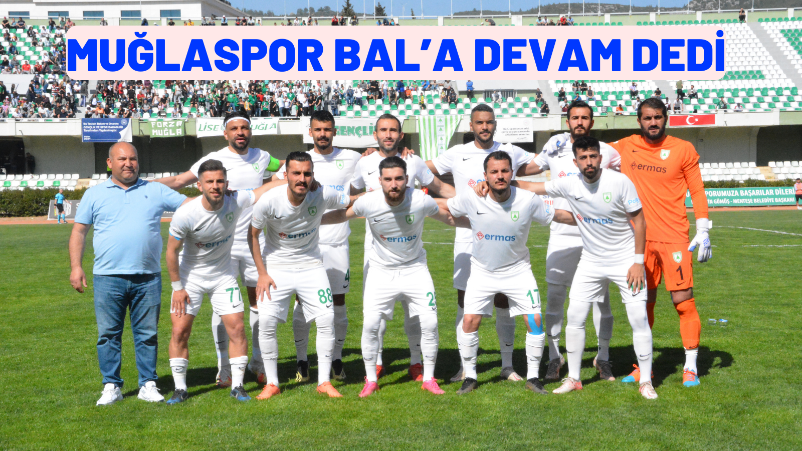 MUĞLASPOR BAL’A DEVAM DEDİ