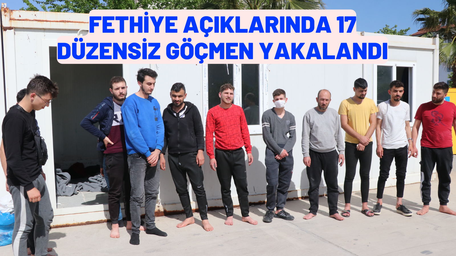 Fethiye açıklarında 17 düzensiz göçmen yakalandı