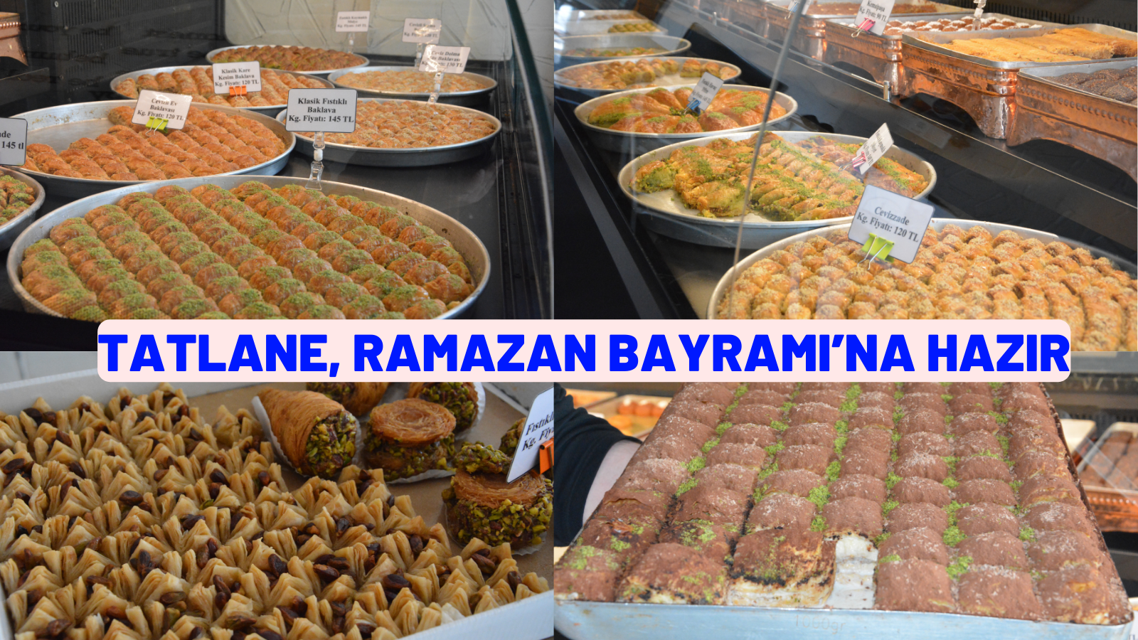 TATLANE, RAMAZAN BAYRAMI’NA HAZIR