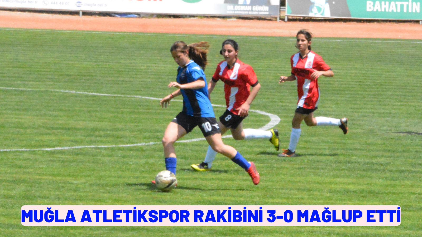 MUĞLA ATLETİKSPOR RAKİBİNİ 3-0 MAĞLUP ETTİ