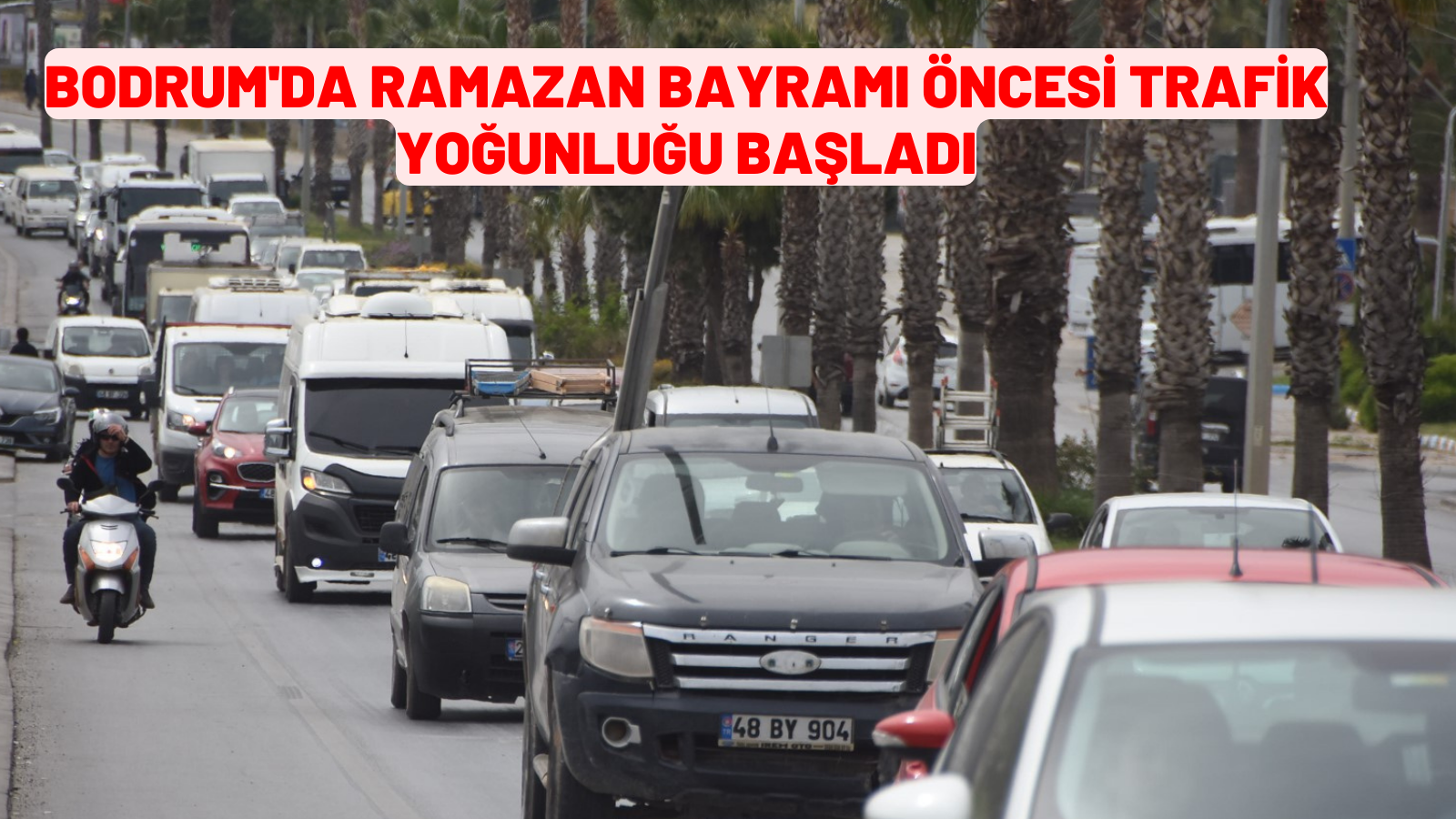 Bodrum'da Ramazan Bayramı öncesi trafik yoğunluğu başladı