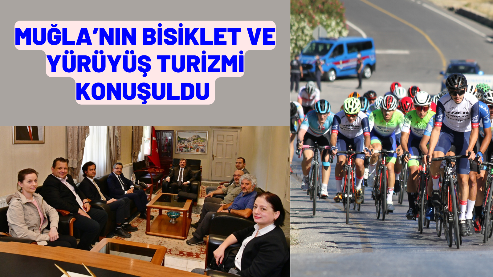 MUĞLA’NIN BİSİKLET VE YÜRÜYÜŞ TURİZMİ KONUŞULDU