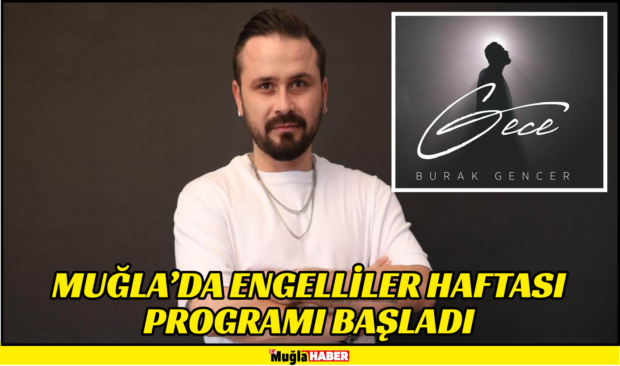 BURAK GENCER “GECE” İSİMLİ PARÇASINI DİNLEYİCİSİYLE BULUŞTURDU