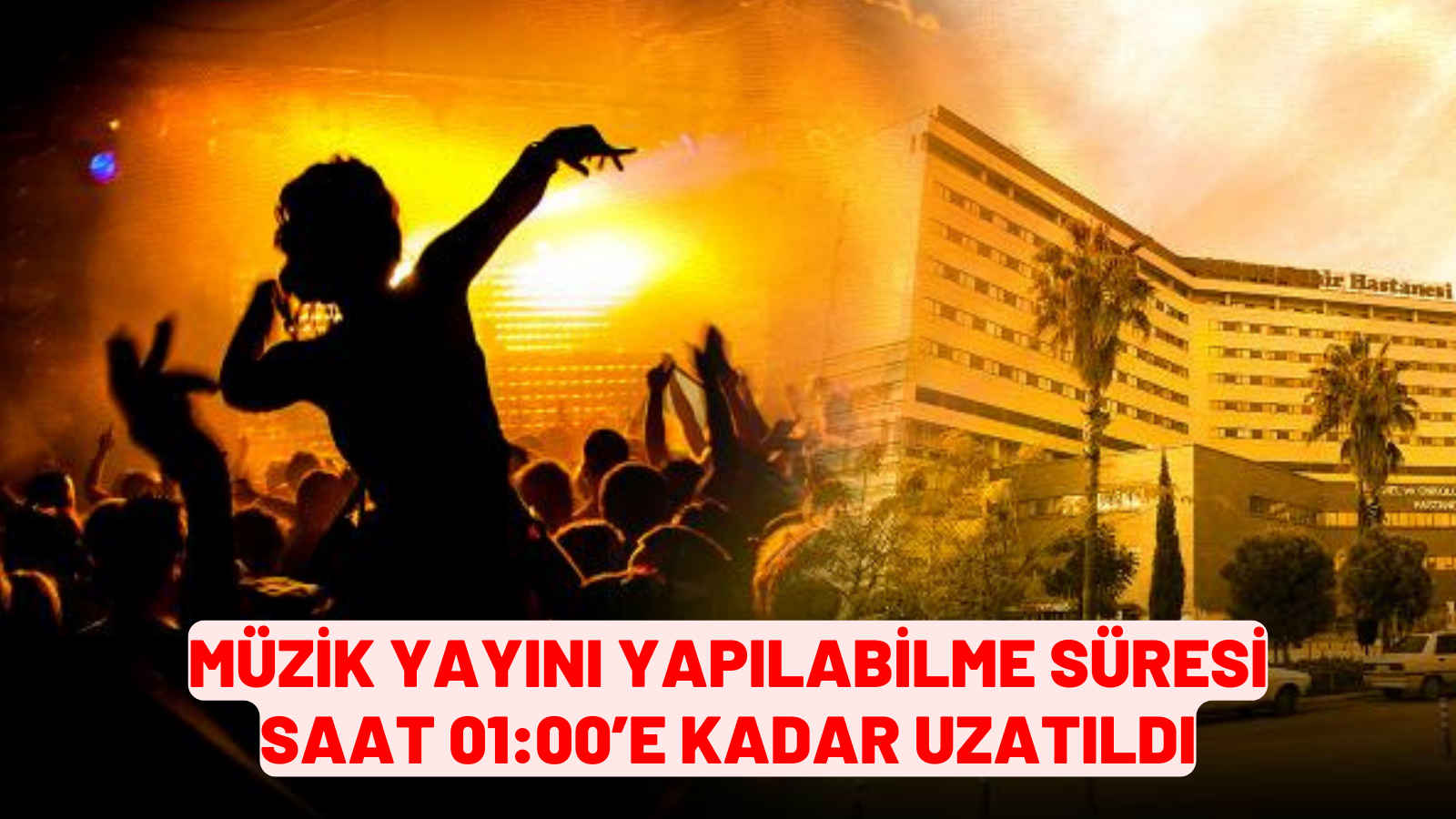 Gece müzik yayın saati uzatıldı