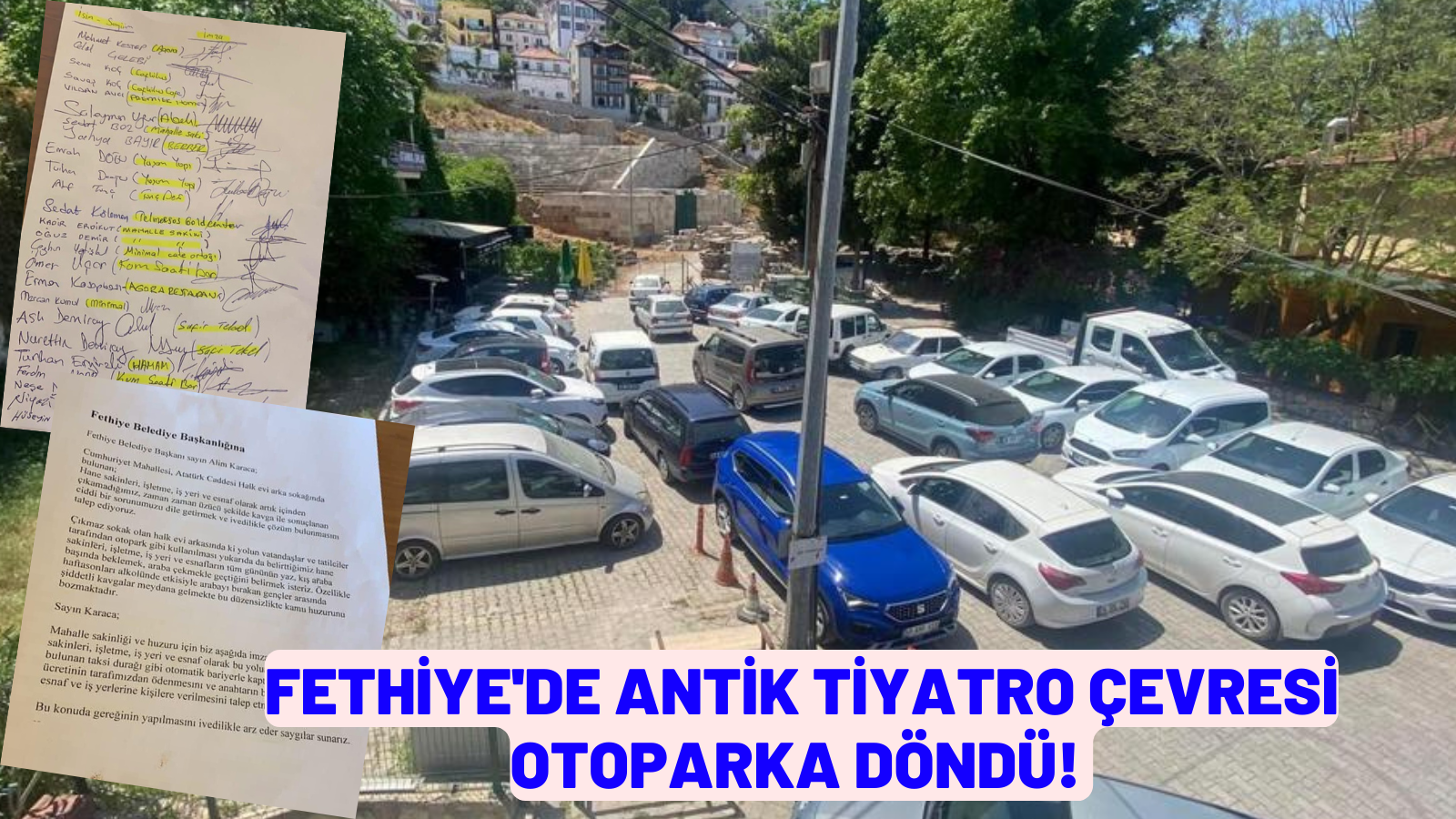 ANTİK TİYATRO ÇEVRESİ OTOPARKA DÖNDÜ!