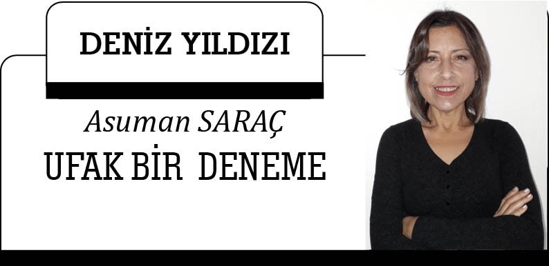 UFAK BİR  DENEME