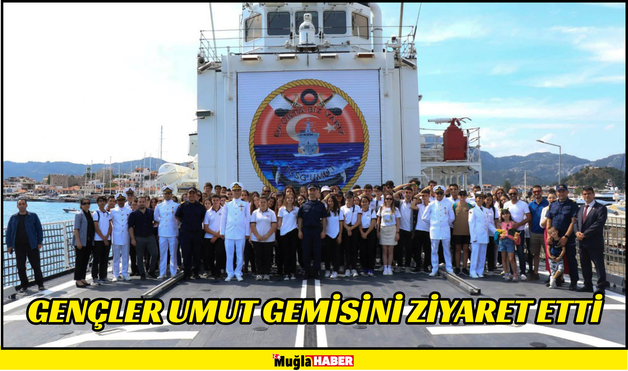 GENÇLER UMUT GEMİSİNİ ZİYARET ETTİ